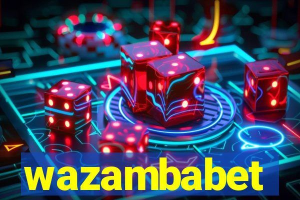 wazambabet