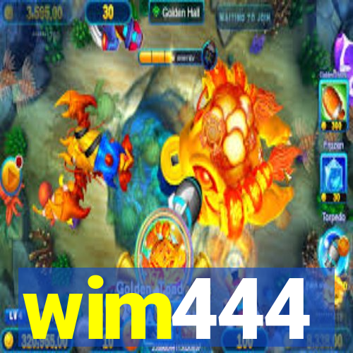 wim444