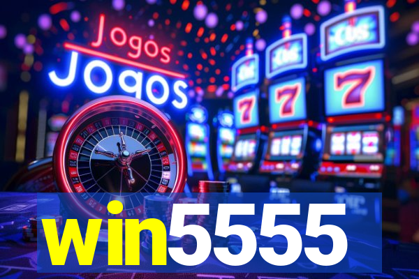 win5555