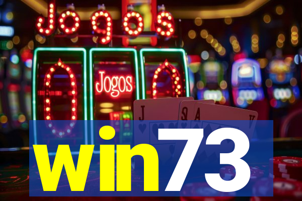 win73