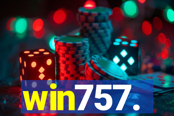 win757.