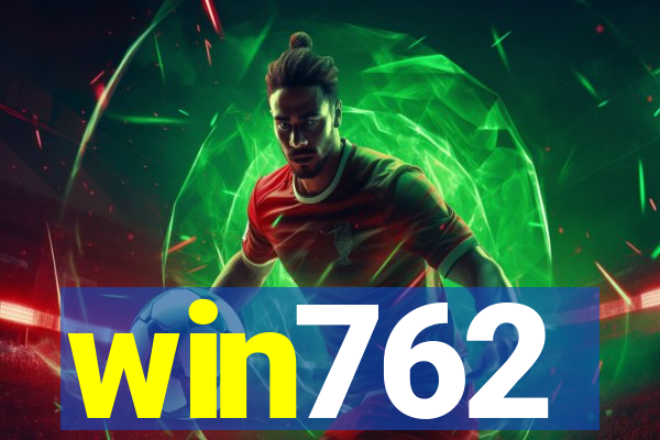 win762