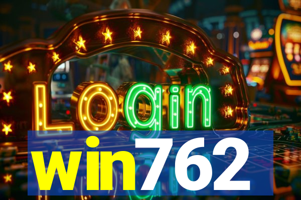 win762