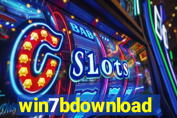 win7bdownload