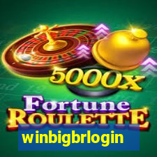 winbigbrlogin