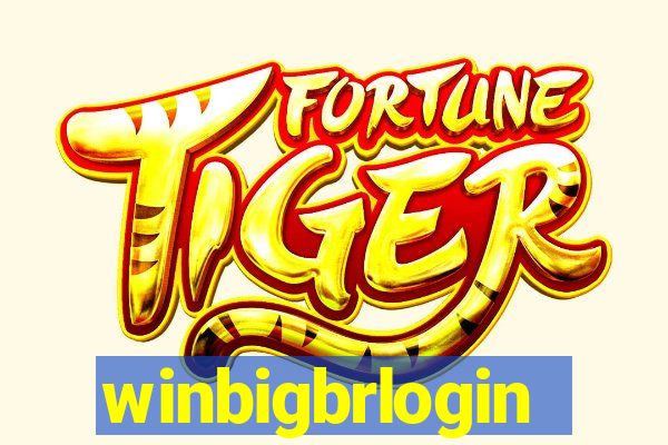 winbigbrlogin
