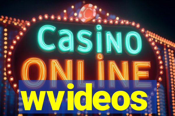 wvideos
