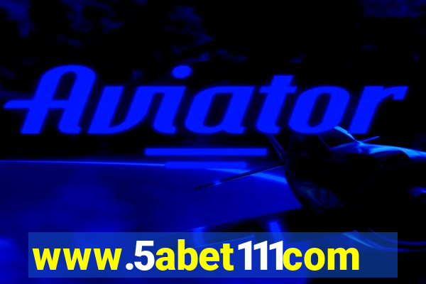 www.5abet111com