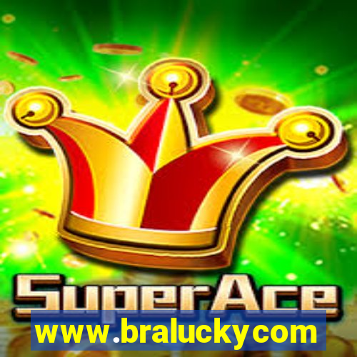 www.braluckycom