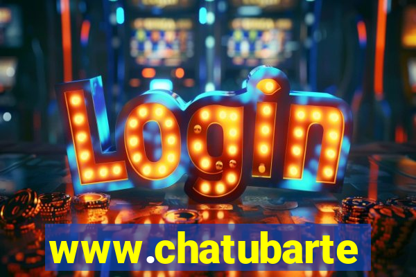 www.chatubarte