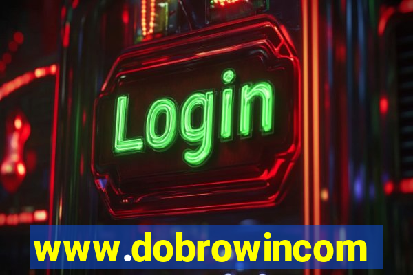 www.dobrowincom