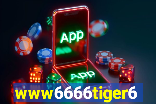 www6666tiger6