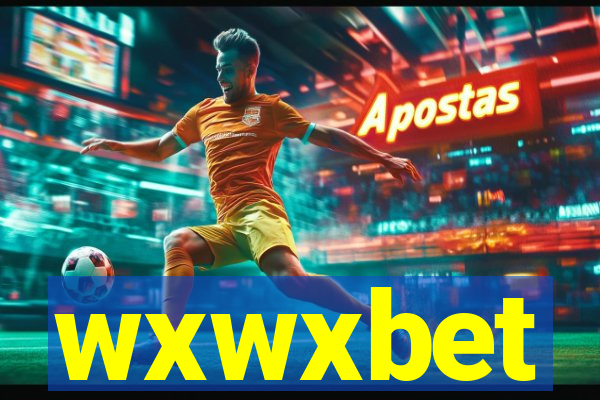 wxwxbet