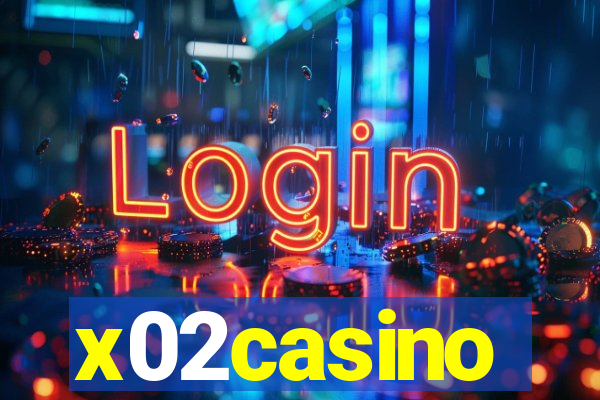 x02casino