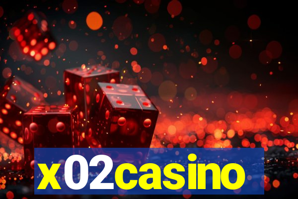 x02casino
