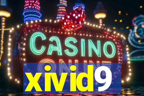 xivid9