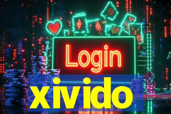 xivido