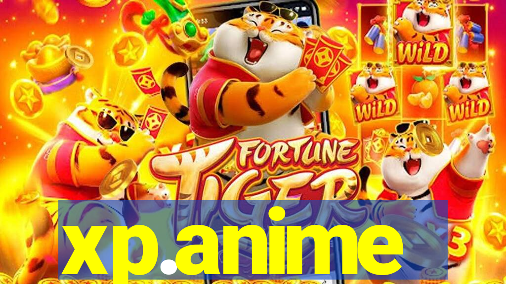 xp.anime