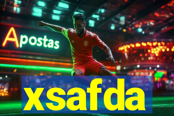 xsafda