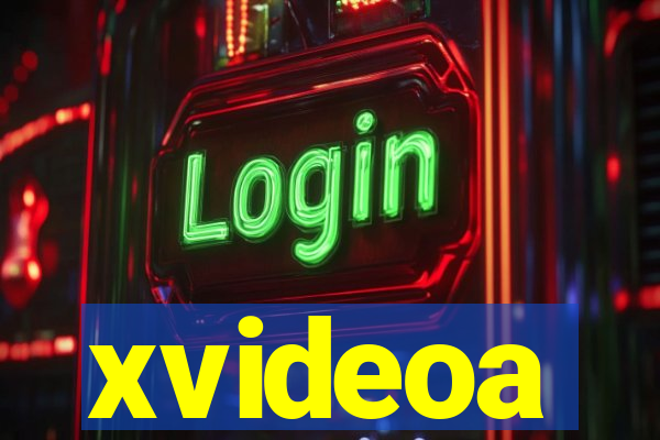 xvideoa