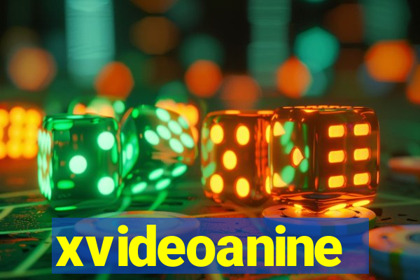 xvideoanine