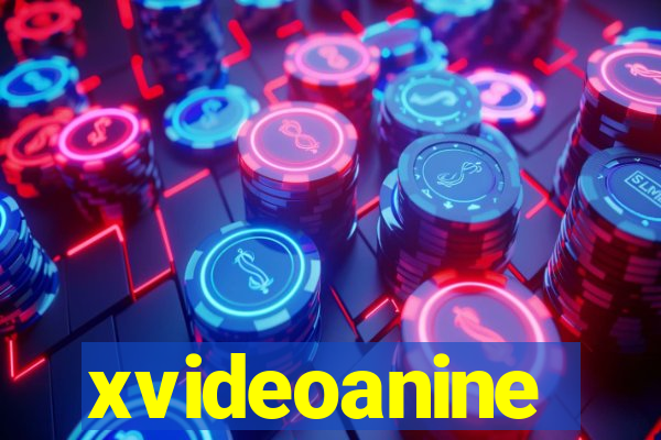 xvideoanine