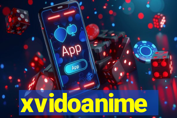 xvidoanime