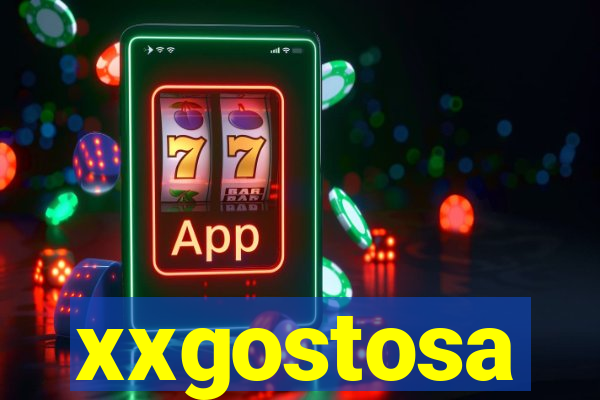xxgostosa