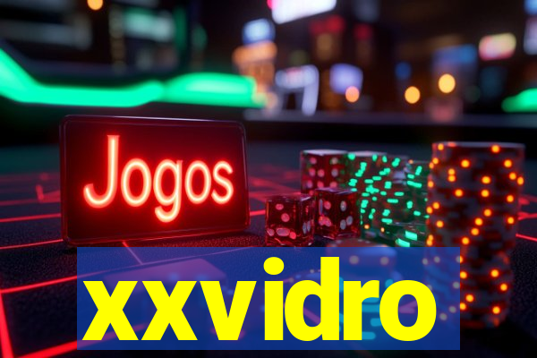 xxvidro