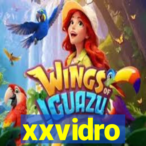 xxvidro