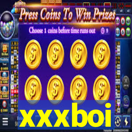 xxxboi