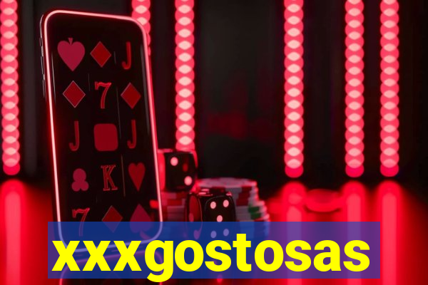 xxxgostosas