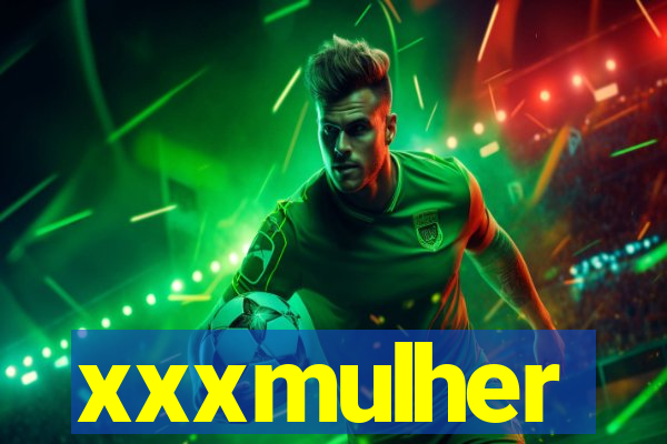 xxxmulher