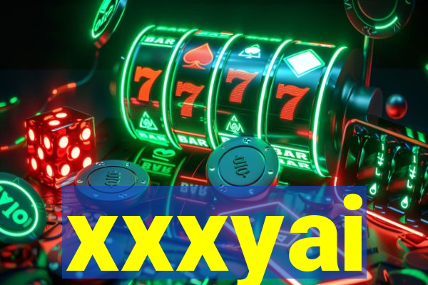 xxxyai
