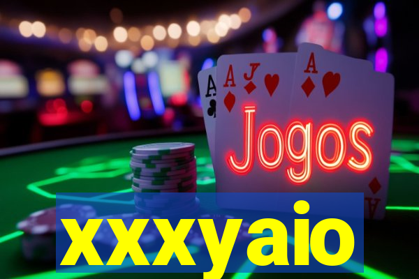 xxxyaio