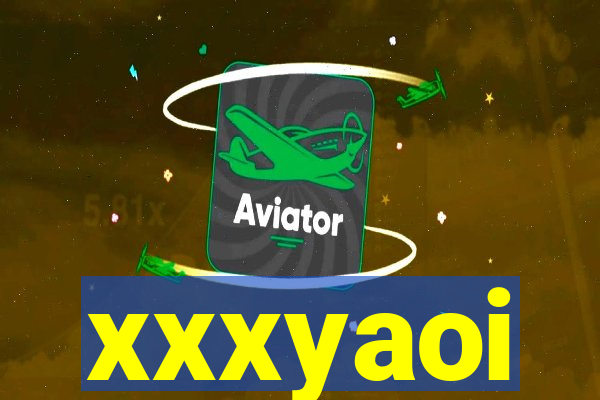 xxxyaoi