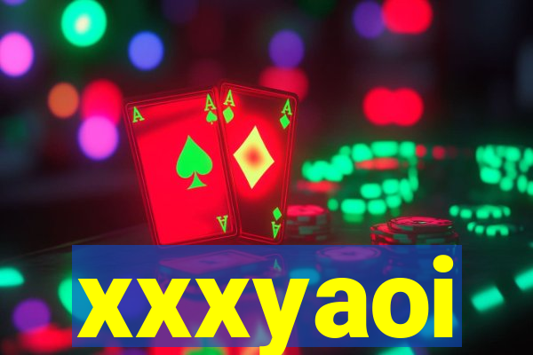 xxxyaoi