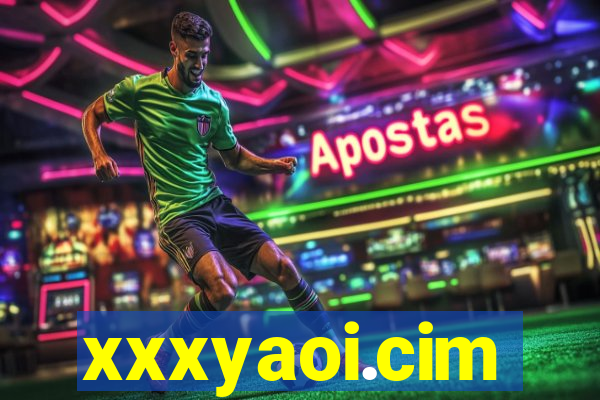 xxxyaoi.cim