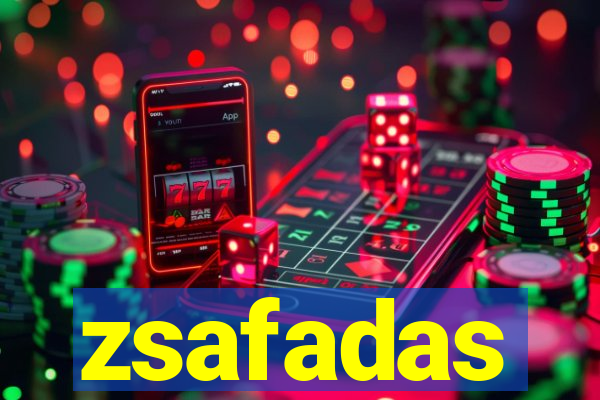 zsafadas