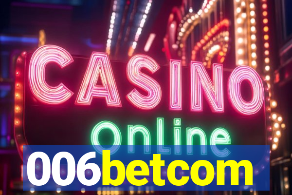 006betcom