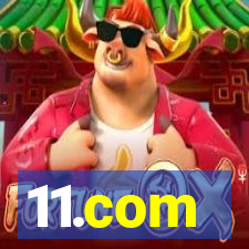 11.com