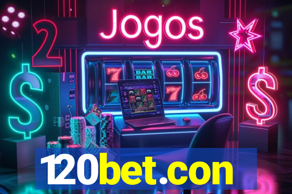 120bet.con