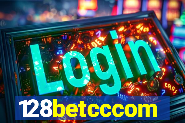 128betcccom