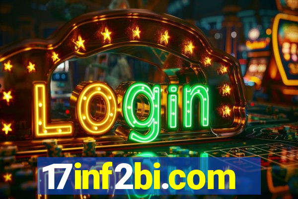 17inf2bi.com
