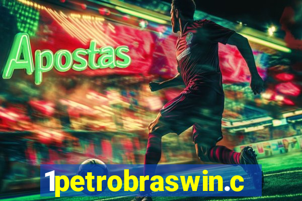 1petrobraswin.com
