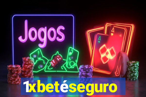 1xbetéseguro