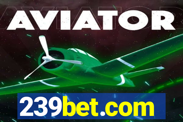 239bet.com