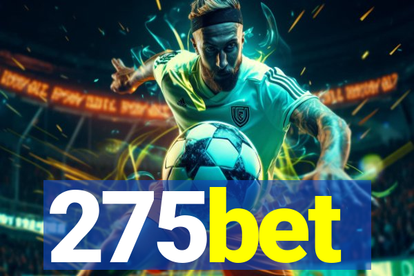 275bet