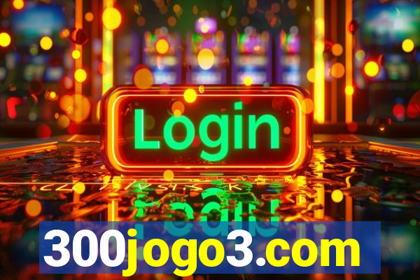 300jogo3.com