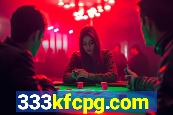 333kfcpg.com